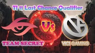 TEAM SECRET VS VICI GAMING The International 2022: Last Chance Qualifier Dota 2 Highlight