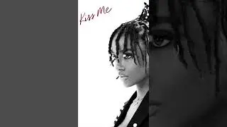 &ldquo;kiss me&rdquo; - 7/31 💋