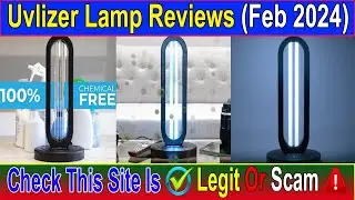 Uvlizer Lamp Reviews (Feb 2024) Watch the Video & Know Scam or Legit? ! Scam Advice