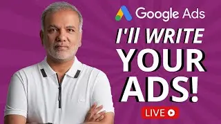 Learn Google Ads 2023 | I'll Write Your Google Ads Ad Copy