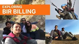 Bir Billing - Paragliding, Zostel Bir 2.0, Biking, and more | Himachal Travel Series | EP1