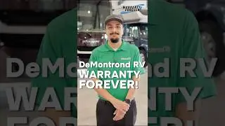 One thing DeMontrond RV customers should know about Warranty Forever!