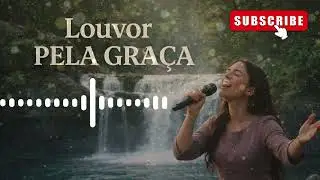 Louvor : salvo pela graca