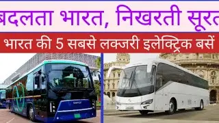 Top 5 Luxury Electric Bus In India !!