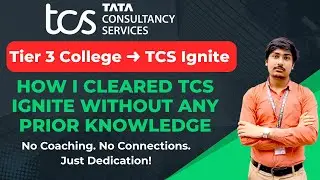 Very Inspiring! TCS Ignite Success Story from Tier 3 College | Amit Naskar&rsquo;s Selection Journey