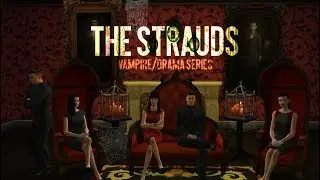 The Strauds | THE SIMS 4 STORY
