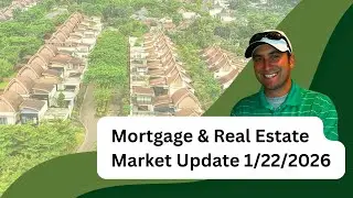 Mortgage Market Update [1/22/26] - Trumps $200 Billion, 3-Year Low Rates, Investor Ban, Credit Cap