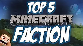 TOP 5 MINECRAFT FACTION SERVERS