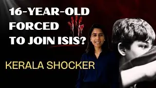 Kerala ISIS Case: Mother & Stepfather Accused of Radicalising 16-Year-Old #kerala #shocking #terror
