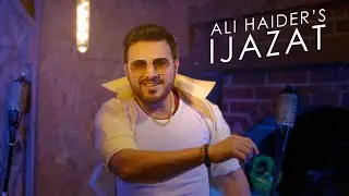 Ijazat | Ali Haider | Official Video