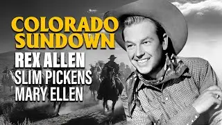 Rex Allen's Classic Adventure Movie | Colorado Sundown (1952) | Full Classic Movie