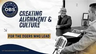 Creating Alignment & Culture