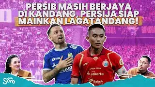 Persib vs Persija: Persiapan Duel El Clasico Indonesia Pertama Musim Ini
