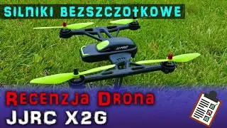 |RECENZJA| Drona JJRC X2 z silnikami BEZSZCZOTKOWYMI za 350 złotych