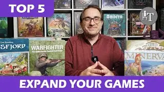 Top 5 - Ways to Expand Your Games