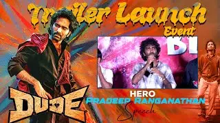 Hero Pradeep Ranganathan Speech At Dude's Top Gear Trailer Blast Event || Bullet Raj