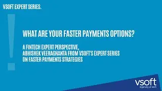 What Faster Payment Option should you choose? A FinTech Expert Perspective