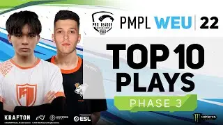 TOP 10 Moments Phase 3 | PMPL WEU Fall 2022