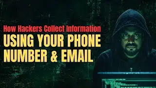 Как хакеры собирают информацию, используя ваш номер телефона и электронную почту (объяснение OSINT)