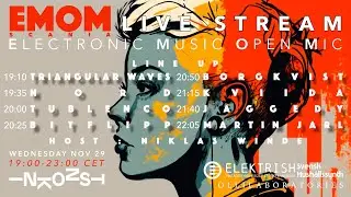 EMOM Scania, Electronic Music Open Mic, INKONST Malm&ouml; Sweden 29/11 - 19.00 CET