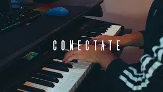 MUSICA para ORAR. Piano Instrumental | CONECTATE #4 | Benja O'Kington