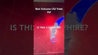 BEST CS2 TRADE UP! SAPPHIRE KARAMBIT? #cs2 #tradeup #cs2skins #cs2market #unboxing