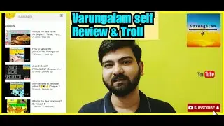 Varungalam Self Review and Troll | Deepak.S