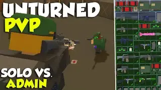 Unturned - Solo Destroying Whole Server (Survival PvP)