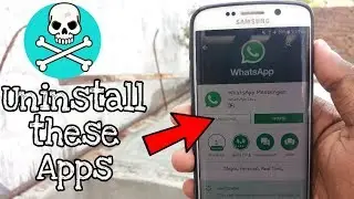 Top 4 DANGEROUS Android Apps Which You Are Using ( UNINSTALL THEM ) 2017 | SahilTech G