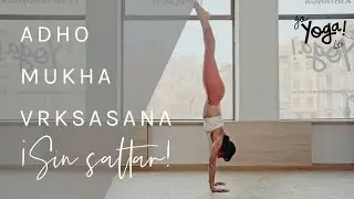 CÓMO FLOTAR A ADHO MUKHA VRKSASANA CON LAS DOS PIERNAS A LA VEZ ¡Y SIN SALTAR!