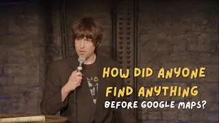 Tom Ward | Life before Google Maps