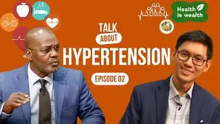 Understanding Hypertension: What You Need to Know|| Healthy Conversations  Ep 2