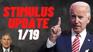 4TH STIMULUS PACKAGE UPDATE | JANUARY 19 STIMULUS UPDATE (BUILD BACK BETTER)