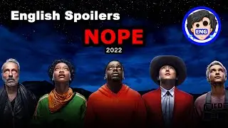 🍿NOPE 2022 | Movie Spoilers | Movie Recap | Movie Summary | SPOIL1923 | English Spoilers