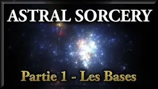 [TUTO] Astral Sorcery - Partie 1 - Les Bases (Discovery)