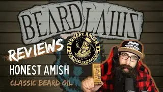 Honest Amish Beard Oil Review | Honest Amish Classic Beard Oil Product Review | Best Beard Oil