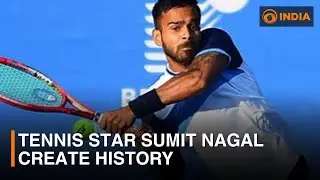 India's number one Tennis star Sumit Nagal create history | DD India News Hour
