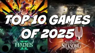 The Top 10 Games of 2025