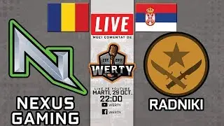 🔴(LIVE CS) NEXUS GAMING (RO) vs. RADNIKI (SRB) - LIGA $10,000 RES