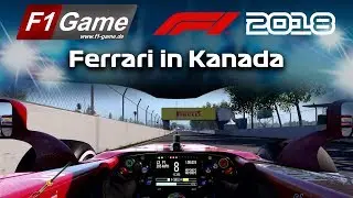 F1 2018 Gameplay: Ferrari in Kanada