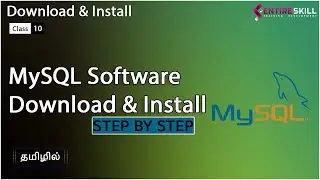 How to Download & Install MySQL Software Step by Step in Tamil - Entire Skill