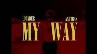 Lionder, Antibas - MY WAY
