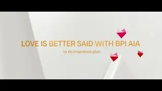 Show your love in a more meaningful way with BPI AIA