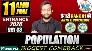 Population One Shot 🔥 | AMU JMI 11th Entrance 2026 | Class 9 Geography Full Chapter