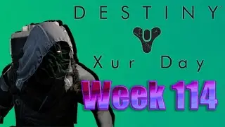 Xur Day! Week 114 | Destiny 2