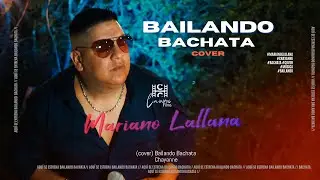 Chayanne - Bailando Bachata (cover Mariano Lallana )