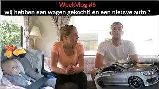 WeekVlog #6 wij hebben een woonwagen gekocht! en een nieuwe auto ?