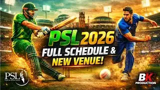 PSL 2026 Full Schedule Leak: New Venue, Super Four, Playoffs & Finals!