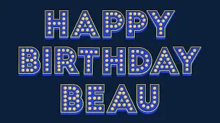 Happy Birthday Beau