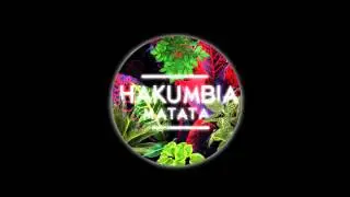 Hakumbia Matata - Un verano te quise